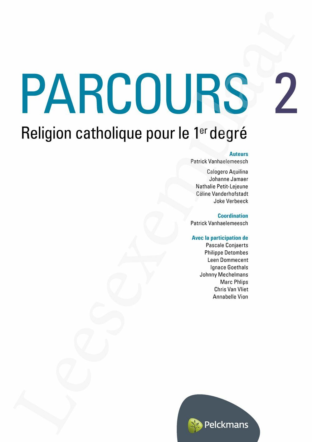 Preview: Parcours 2 Livre de l'élève (Mon référentiel des religions du monde et Pelckmans Portail inclus)