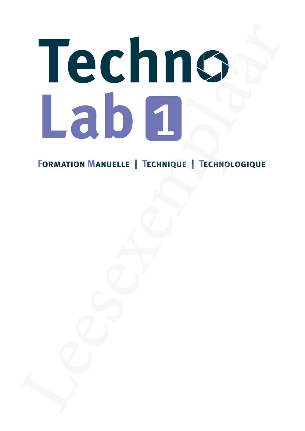 Preview: Technolab 1 FMTTN Livre de l'élève (Pelckmans Portail inclus)
