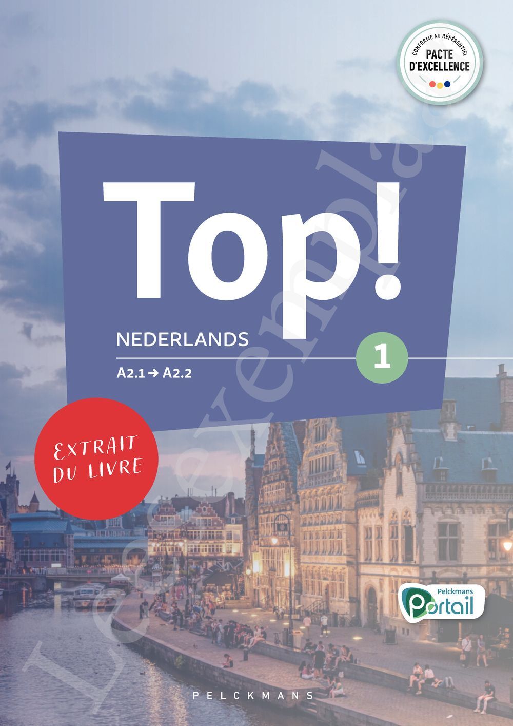 Preview: Top! 1 Nederlands Livre de l'élève (Pelckmans Portail inclus)