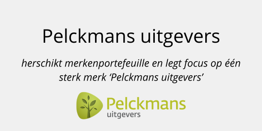 Pelckmans Uitgevers nv herschikt merkenportefeuille