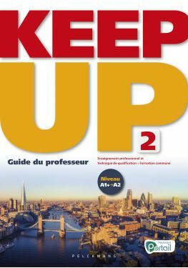 Keep up 2 Guide du professeur (Chatcards, Pelckmans Portail et livre numérique inclus)