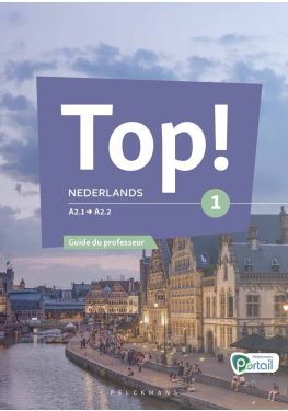 Top! Nederlands 1 Guide du professeur (Pelckmans Portail inclus)